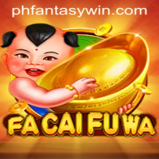 FaCaiFuWa: Dive into a World of Fantasy and Fortune