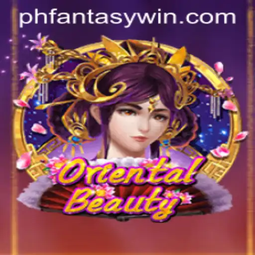 Exploring OrientalBeauty: A New PHFantasy Gaming Experience